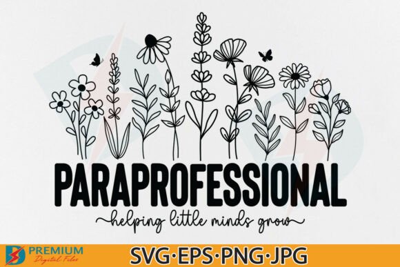 Floral Para SVG, Paraprofessional Quote: A Review for T-Shirt Designs and Graphics